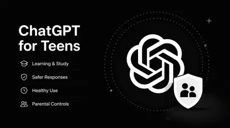 ChatGPT青少年版是什么?功能与家长控制